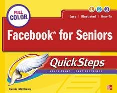 Facebook for Seniors QuickSteps Matthews Carole