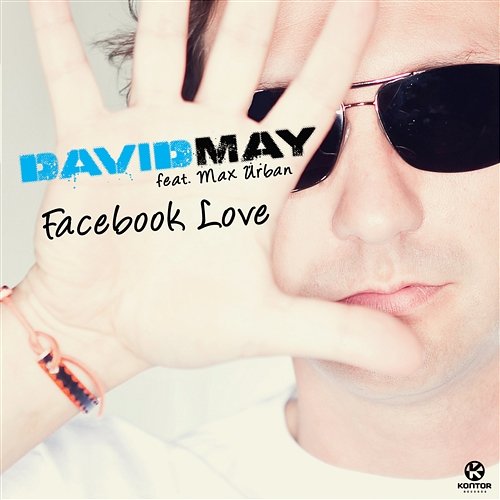 Facebook Love David May feat. Max Urban