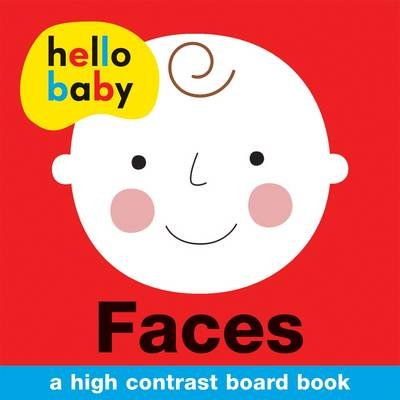 Faces: Hello Baby Roger Priddy