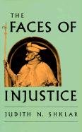 Faces of Injustice Shklar Judith N.