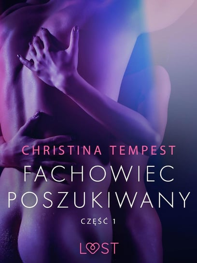 Fachowiec poszukiwany. Część 1  - ebook mobi Tempest Christina