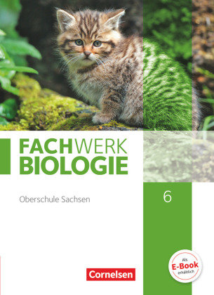 Fachwerk Biologie 6. Schuljahr - Sachsen - Schülerbuch Hampl Udo, Pohlmann Anke, Pondorf Peter, Stelzig Ingmar, Tessendorf Lysann