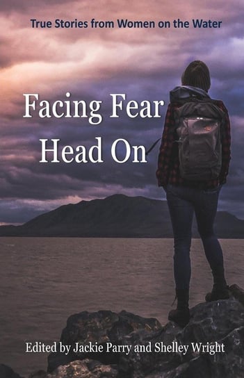 Facing Fear Head On SisterShip Press Pty Ltd
