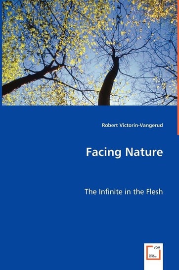 Facing Nature Victorin-Vangerud Robert