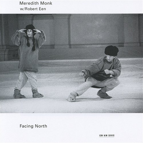 Facing North Meredith Monk, Robert Een