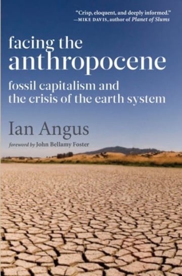 Facing the Anthropocene Angus Ian