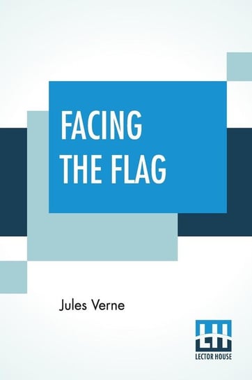Facing The Flag Verne Jules