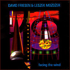 Facing the Wind Możdżer Leszek, Friesen David