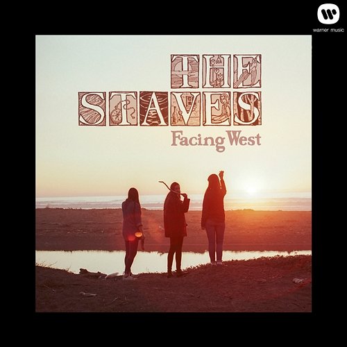 Facing West EP The Staves