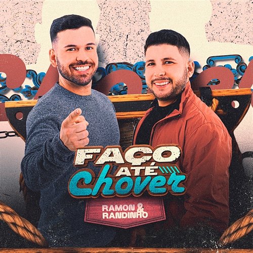 Faço Até Chover Ramon e Randinho