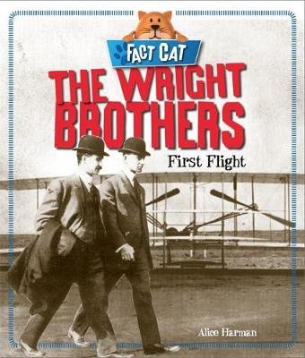 Fact Cat: History: The Wright Brothers Bingham Jane