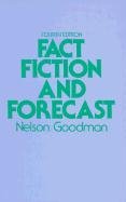 Fact, Fiction, and Forecast Goodman Nelson, Putnam Hilary