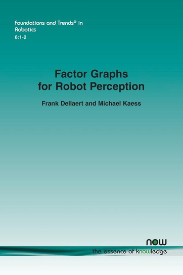 Factor Graphs for Robot Perception Dellaert Frank
