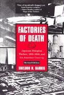 Factories of Death Harris Sheldon H.