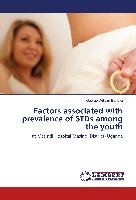 Factors associated with prevalence of STDs among the youth Barigye George William