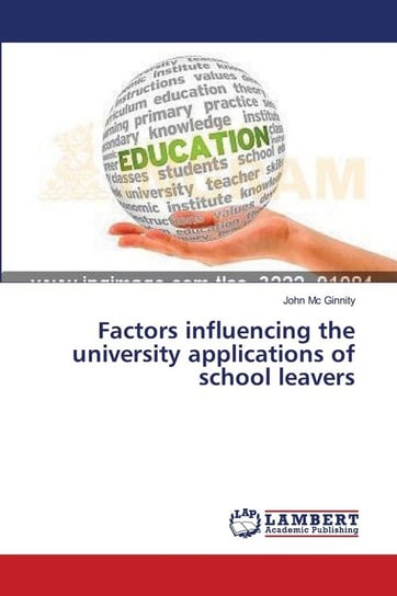 Factors influencing the university applications of school leavers Mc Ginnity John