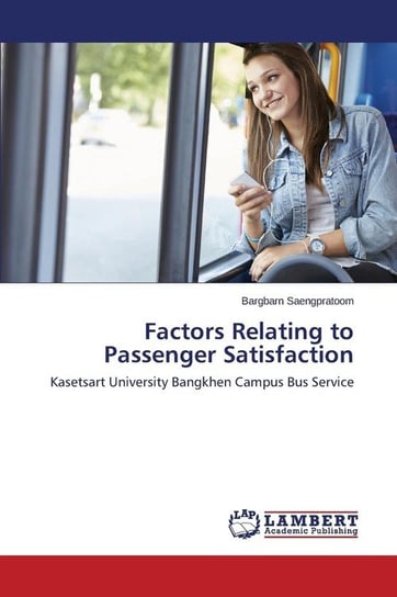 Factors Relating to Passenger Satisfaction Saengpratoom Bargbarn