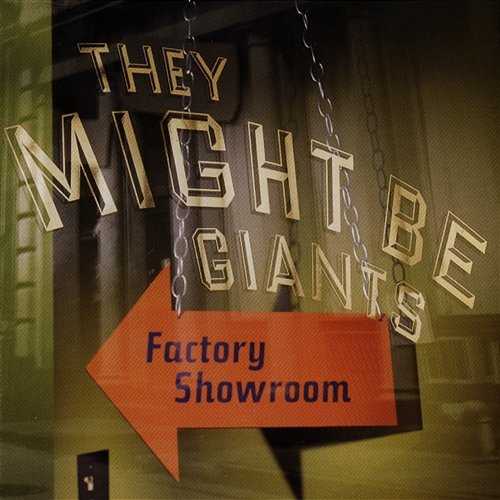 Factory Showroom They Might Be Giants