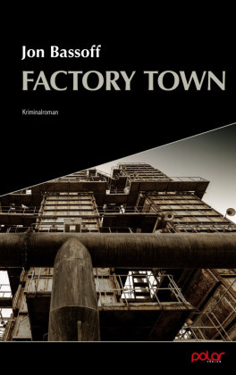 Factory Town Polar Verlag
