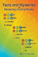 Facts and Mysteries in Elementary Particle Physics Veltman M. G., Veltman Martinus
