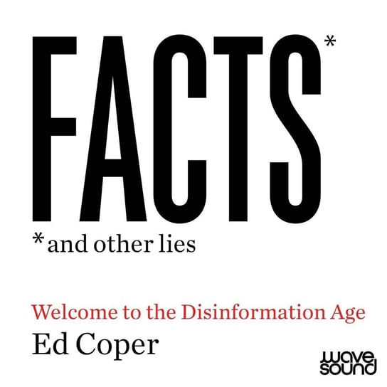 Facts and Other Lies - audiobook Ed Coper