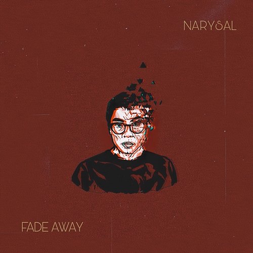 Fade Away Narysal