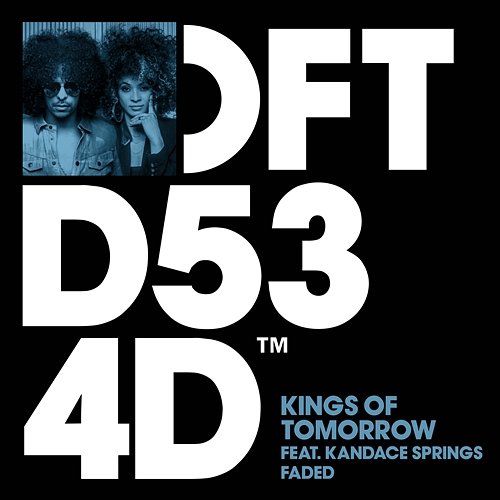 Faded Kings of Tomorrow feat. Kandace Springs