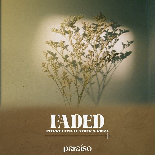Faded Feather & Ricca, Pierre Leck