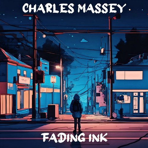 Fading Ink Charles Massey