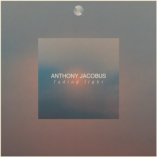Fading Light Anthony Jacobus