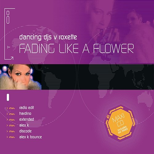 Fading Like A Flower Dancing DJs vs. Roxette
