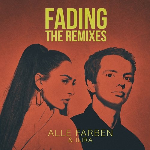 Fading (The Remixes) Alle Farben & ILIRA