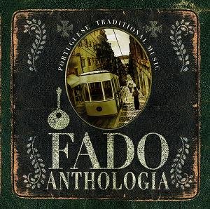 Fado Anthologia Various Artists