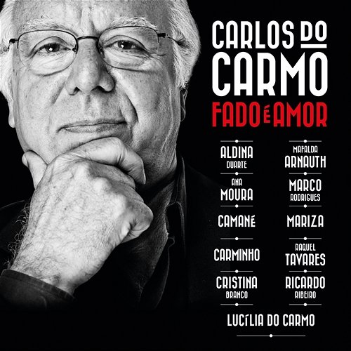 Fado É Amor Carlos Do Carmo
