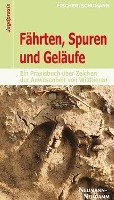 Fährten, Spuren und Geläufe Fischer Manfred, Schumann Hans-Georg