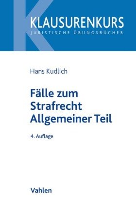 Fälle Zum Strafrecht Allgemeiner Teil - Vahlen | Książka W Empik