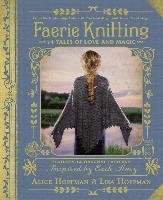 Faerie Knitting Hoffman Alice