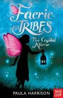 Faerie Tribes 01: The Crystal Mirror Harrison Paula