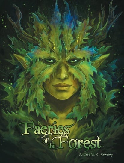 Faeries of the Forest Feinberg Jessica
