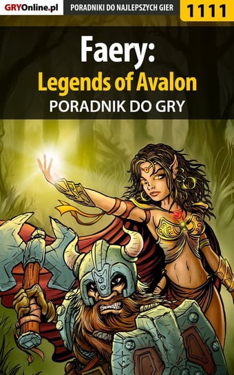 Faery: Legends of Avalon - poradnik do gry Kulka Piotr MaxiM