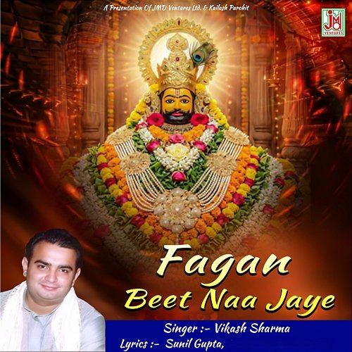 Fagan Beet Naa Jaye Vikash Sharma