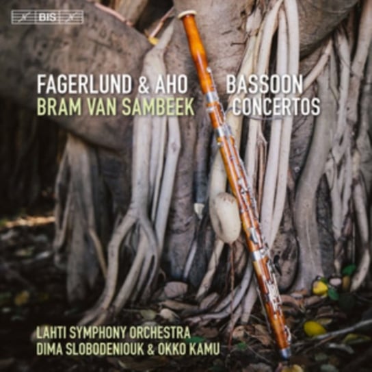 Fagerlund & Aho: Bassoon Concertos Bis