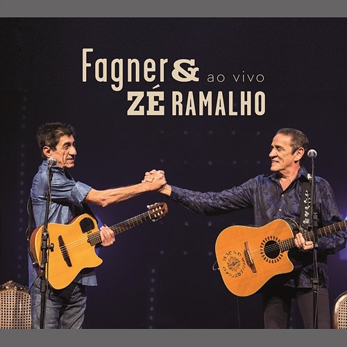 Fagner & Zé Ramalho (Ao Vivo) Fagner, Zé Ramalho