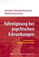 Fahreignung bei psychischen Erkrankungen Mwv Medizinisch Wiss. Ver, Mwv Medizinisch Wissenschaftliche Verlagsgesellschaft