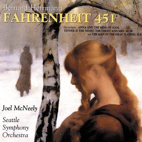 Fahrenheit 451 Bernard Herrmann, Joel McNeely, Seattle Symphony Orchestra