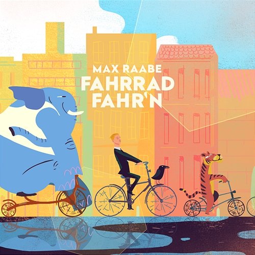Fahrrad fahr´n Max Raabe