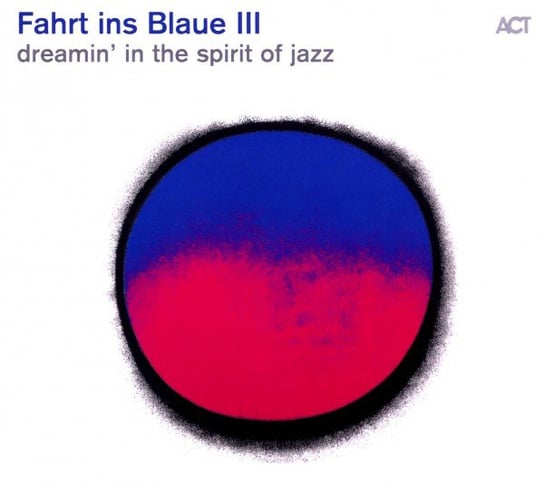 Fahrt Ins Blaue Iii Various Artists