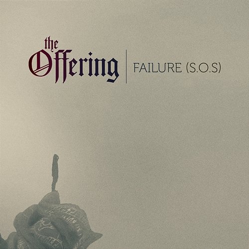 Failure (S.O.S) The Offering