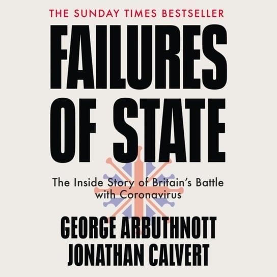 Failures of State Arbuthnott George, Calvert Jonathan