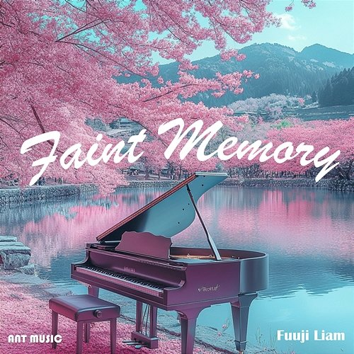 Faint Memory Fuuji Liam